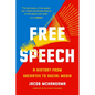 Free Speech: A History from Socrates to Social Media - Paperback
