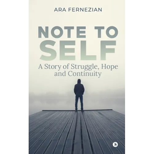 Note to Self: A story of struggle, hope and continuity - Paperback