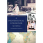 A Professional Foreigner: Life in Diplomacy - Hardcover