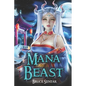 Mana Beast - Paperback