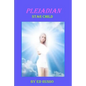 Pleiadian Star Child - Paperback