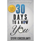 30 Days To A New You: Steps to Unshakable Faith and Freedom - Paperback