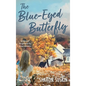 The Blue-Eyed Butterfly - Hardcover