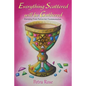 Everything Scattered Will Be Gathered: Emergence from Patriarchal Fundamentalism - Paperback