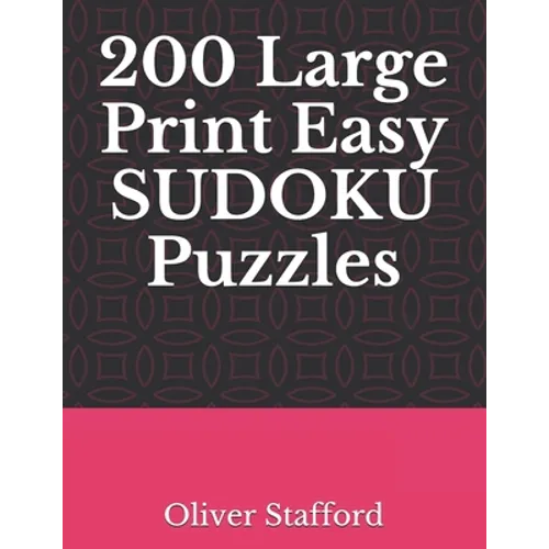 200 Large Print Easy Sudoku Puzzles: Sudoku Puzzle Book for Adults - Paperback