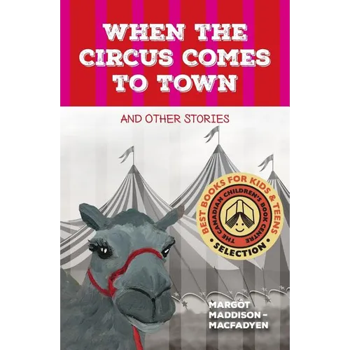 When the Circus Comes to Town and Other Stories - Paperback