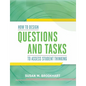 How to Design Questions and Tasks to Assess Student Thinking - Paperback