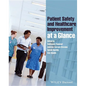 Patient Safety and Healthcare Improvement at a Glance - Paperback