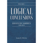 Logical Conclusions: Essays on America: 1998-2013: Volume 1 - Paperback