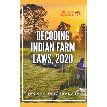Decoding Indian Farm Laws, 2020 - Paperback