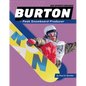 Burton: Peak Snowboard Producer: Peak Snowboard Producer - Library Binding