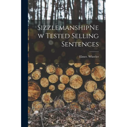 SizzlemanshipNew Tested Selling Sentences - Paperback
