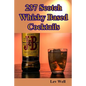 237 Scotch Whisky Based Cocktails - Paperback