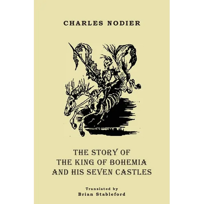 The Story of the King of Bohemia and his Seven Castles - Paperback