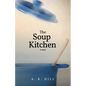 The Soup Kitchen (A Novel) - Paperback