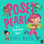 Posey Pearl Is a Curious Girl - Hardcover