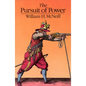 The Pursuit of Power: Technology, Armed Force, and Society since A.D. 1000 - Paperback