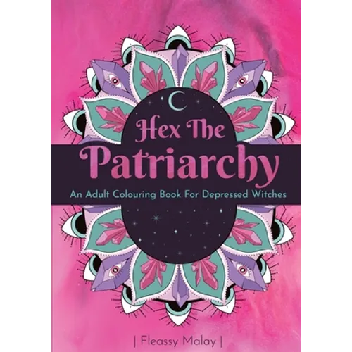 Hex The Patriarchy - Paperback