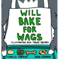 Will Bake for Wags - Hardcover