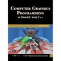 Computer Graphics Programming in OpenGL with C++ - Hardcover