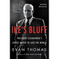 Ike's Bluff: President Eisenhower's Secret Battle to Save the World - Paperback