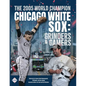The 2005 World Champion Chicago White Sox: Grinders and Gamers - Paperback
