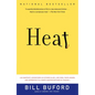 Heat: An Amateur's Adventures as Kitchen Slave, Line Cook, Pasta-Maker, and Apprentice to a Dante-Quoting Butcher in Tuscany - Paperback