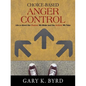 Choice-Based Anger Control: Life is About the Choices We Make and the Action We Take - Paperback