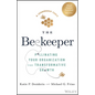 The Beekeeper: Pollinating Your Organization for Transformative Growth - Hardcover