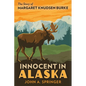 Innocent in Alaska: The story of Margaret Knudsen Burke - Paperback