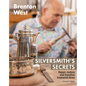 Silversmith's Secrets: Repair, Restore and Transform Treasured Items - Paperback