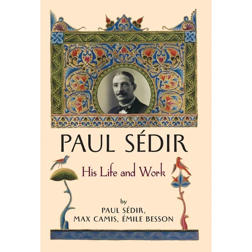 Paul Sédir: His Life and Work - Hardcover