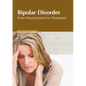 Bipolar Disorder: From Neuroscience to Treatment - Hardcover