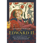Edward II: His Sexuality and Relationships - Hardcover