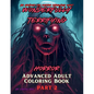 Wonderfully Terrifying Horror Advanced Adult Coloring Book Part 2 - Paperback
