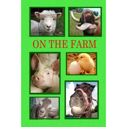 On the Farm: Meet the working animals on a farm. - Paperback