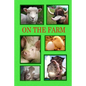 On the Farm: Meet the working animals on a farm. - Paperback