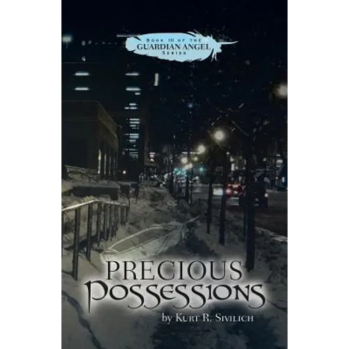 Precious Possessions: Book III of the Guardian Angel Series - Paperback