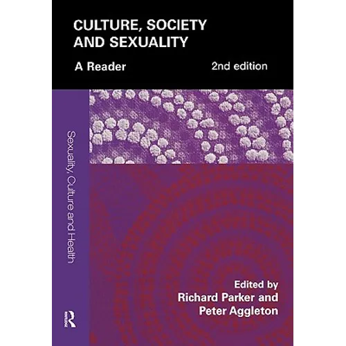 Culture, Society and Sexuality: A Reader - Paperback