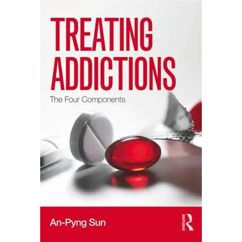 Treating Addictions: The Four Components - Paperback