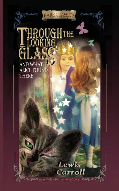 Through the Looking-Glass: And What Alice Found There (Abridged and Illustrated) - Paperback
