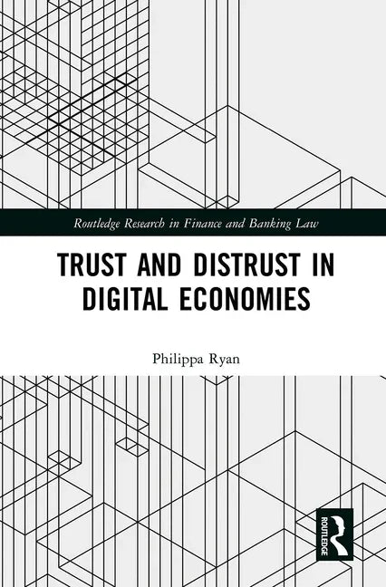 Trust and Distrust in Digital Economies - Paperback