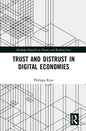 Trust and Distrust in Digital Economies - Paperback