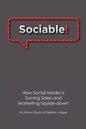 Sociable!: How Social Media is Turning Sales and Marketing Upside Down - Paperback