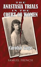 The Anastasia Trials in the Court of Women - Paperback