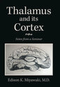 Thalamus And Its Cortex: Notes from a Seminar - Hardcover
