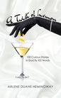 A Twist of Lemon: 100 Curious Stories in Exactly 100 Words - Paperback