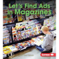 Let's Find Ads in Magazines - Library Binding