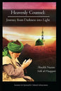 Heavenly Counsel: From Darkness Into Light - Paperback