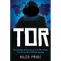 Tor: Remaining Anonymous on the Dark Net in an Era of NSA Spying - Paperback